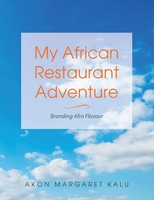 My African Restaurant Adventure | Branding Afro Flavour | Akon Margaret Kalu