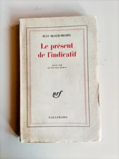 ed.orig. Jean Bloch-Michel: Le présent de l'indicatif (1963, Gallimard)
