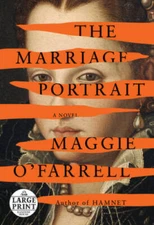 The Marriage Portrait: A Novel (Random House Large Print) - Paperback - GOOD