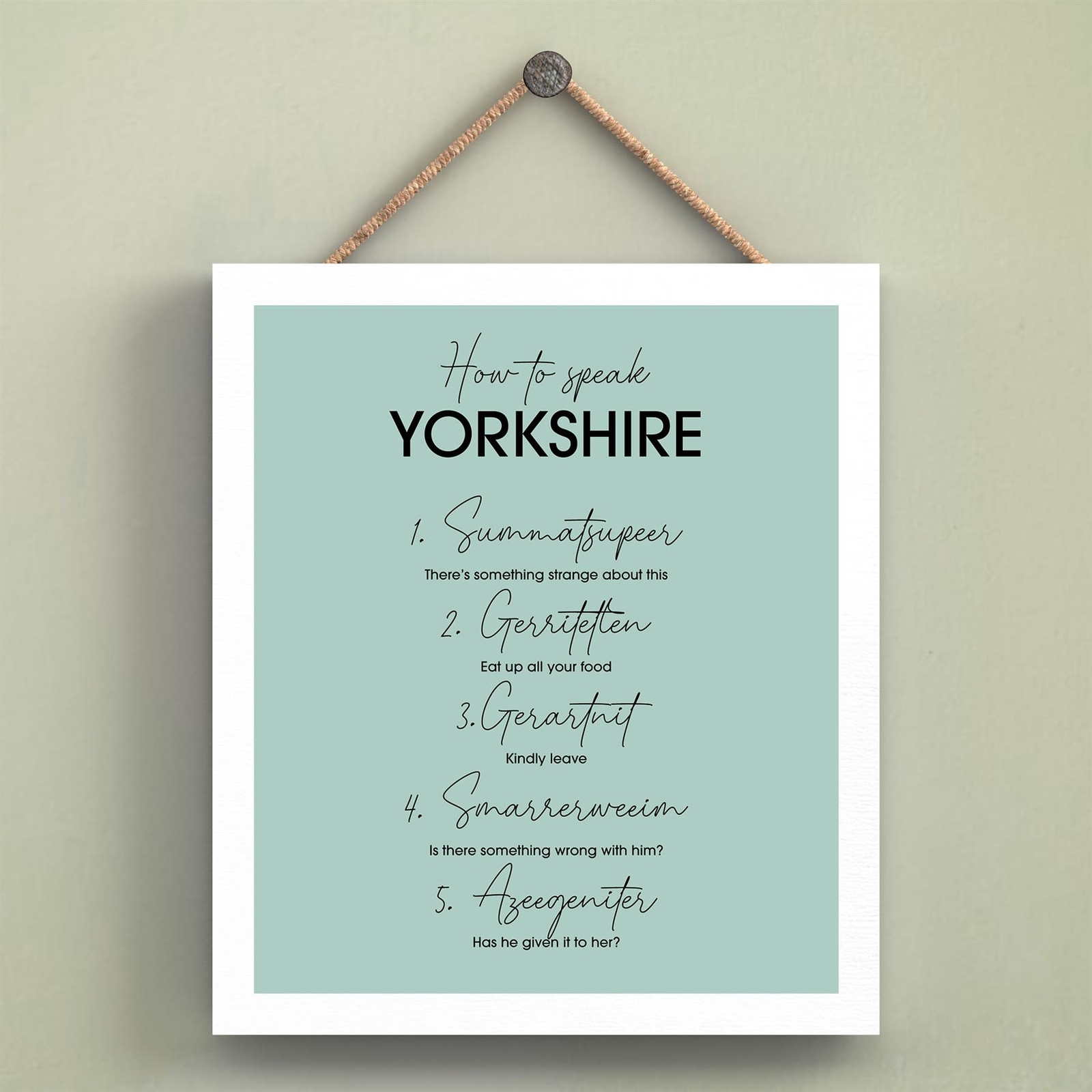 How To Speak Yorkshire Themed Comical Typography Wooden Hanging Plaque