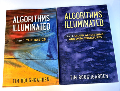 Algorithms Illuminated Part 1 (The Basics) & Part 2 (Graph) Roughgarden
