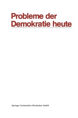 Probleme der Demokratie heute | Frieder Naschold (u. a.) | Taschenbuch | xx