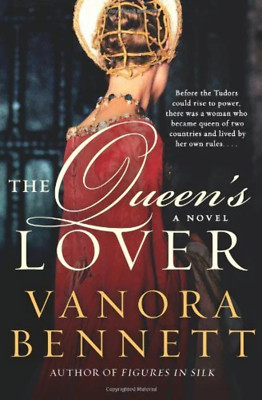The Queen's Lover by Vanora Bennett HCDJ VERY GOOD