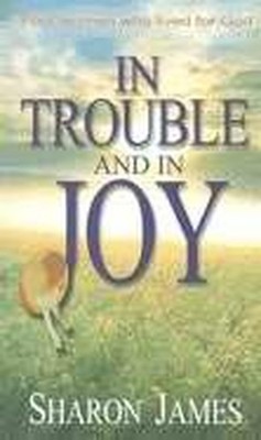 In Trouble and in Joy (Biography) by Sharon James 0852345844 FREE Shipping