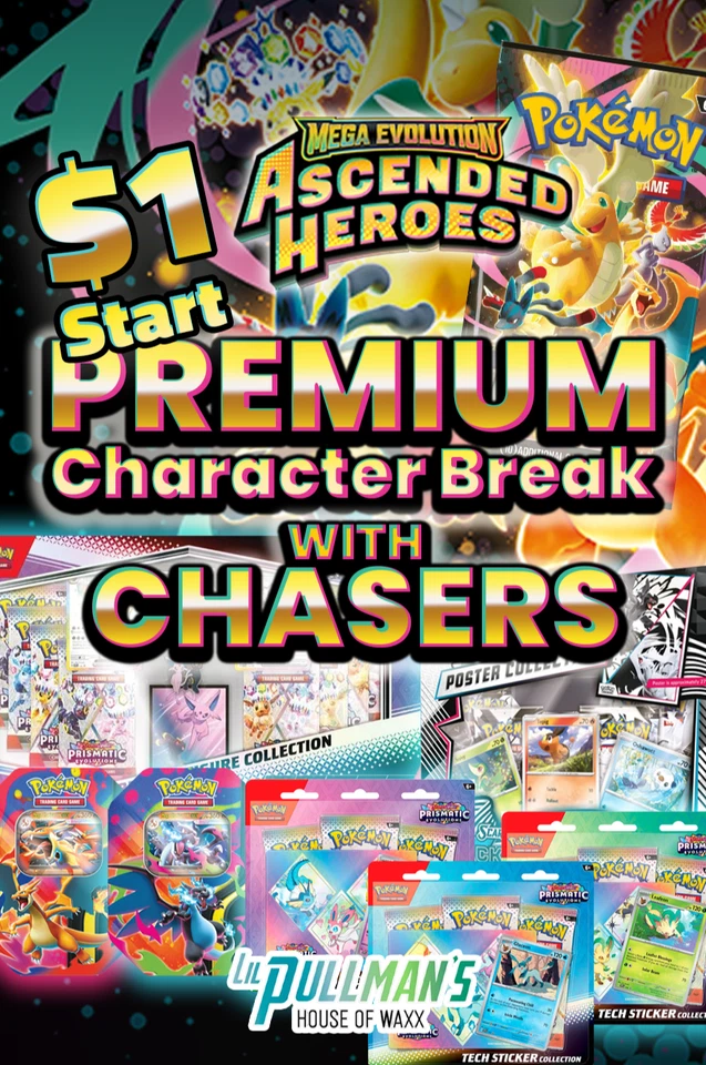 $1 START PREMIUM CHARACTER BREAK with CHASERS w/Howchii <3