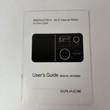 OWNERS MANUAL  for Grace Digital Audio Innovator X WiFi Internet Radio