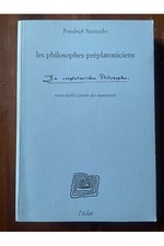 Les philosophes préplatoniciens Friedrich Nietzsche 