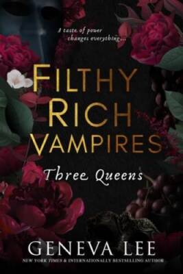 Filthy Rich Vampires: Three Queens (Filthy Rich Vampires, 3) - Paperback - GOOD