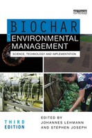 Biochar For Environmental Management | Science, Technology And Implementation