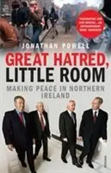Great Hatred, Little Room | Making Peace In Northern Ireland | Jonathan Powell-image