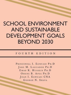School Environment and Sustainable Development Goals Beyond 2030: Fourth Edition
