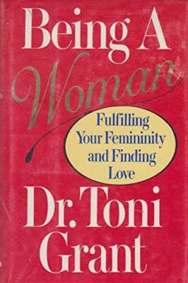 Being a Woman: Fulfilling Your Femininity and Finding Love - ACCEPTABLE