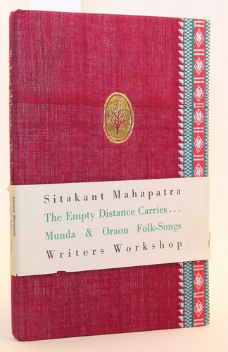 The Empty Distance Carries Munda & Oraon Folk Songs 1972 Writer's Workshop India - Foto 1 di 6