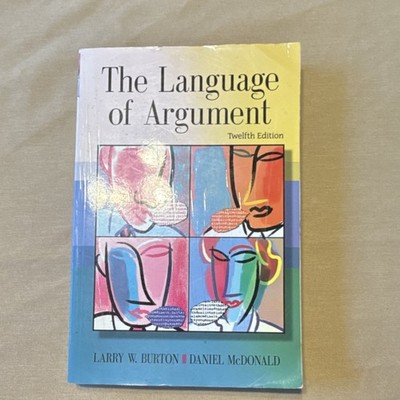 The Language of Argument Twelfth Edition Burton McDonald Houghton Mifflin Paper 