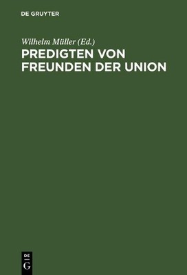 Predigten von Freunden der Union (Gebundene Ausgabe) (US IMPORT)
