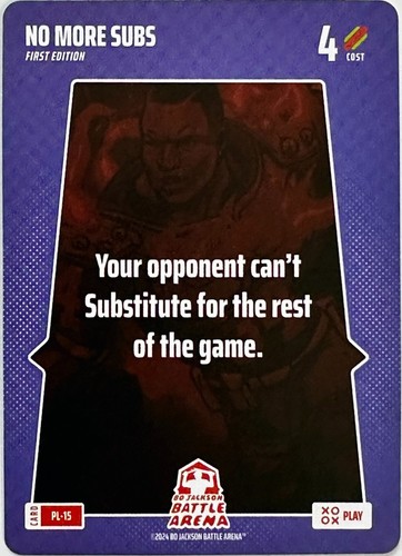 2024 Bo Jackson Battle Arena Play Card #PL-15 No More Subs SSP 1st Edition