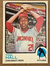 TOM HALL  P,  Cincinnati Reds,  1973 Topps  #8