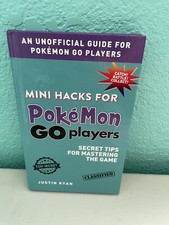 Mini Hacks for Pokmon GO Players: Secret Tips for Mastering the Game EUC