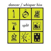 Dancer Whisper His - Split - Vinyl Record - G72Z