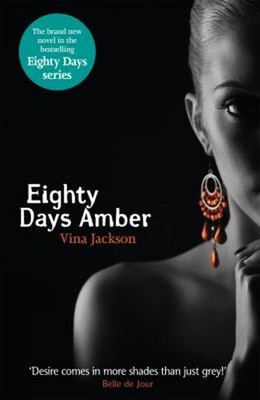 Eighty Days Amber : The Fourth Book in the Tempting and Unforgett