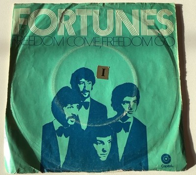 The Fortunes - Freedom Come, Freedom Go / There's A Man 7'' Single GER 1971