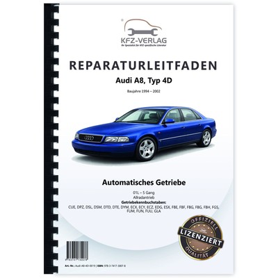 Audi A8, Typ 4D (94-02) 5 Gang Automatikgetriebe 01L AWD 4WD Reparaturanleitung