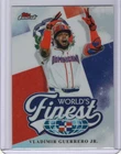 2026 Topps Finest Vladimir Guerrero Jr. Base (RAW)