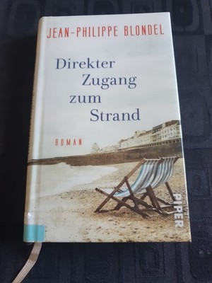 Jean-Philippe Blondel: Direkter Zugang zum Strand ( Zufällige Begegnungen,verpas