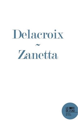 Delacroix - Zanetta, Julien
