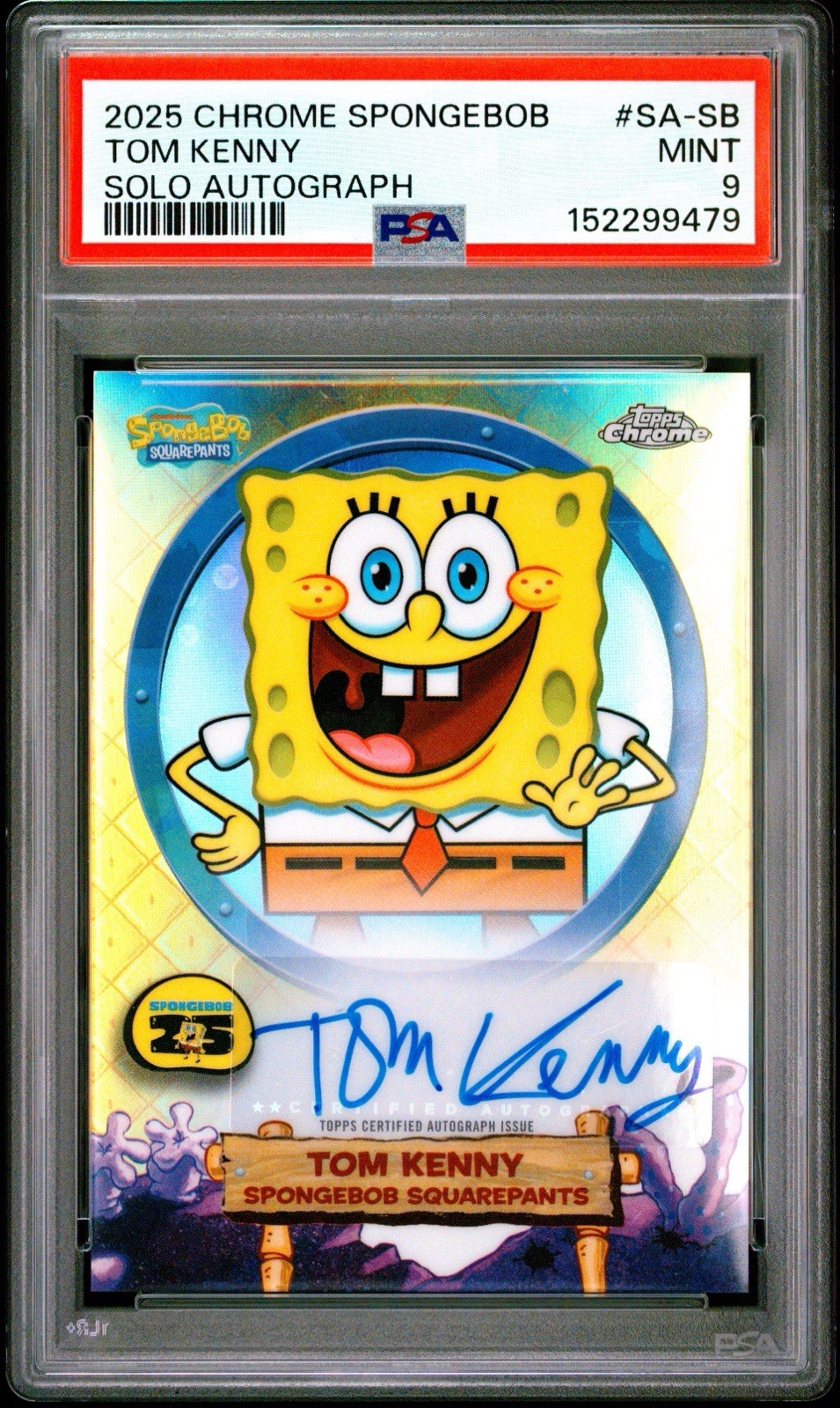 2025 Topps Chrome SpongeBob SquarePants Tom Kenny Auto #SA-SB PSA 9