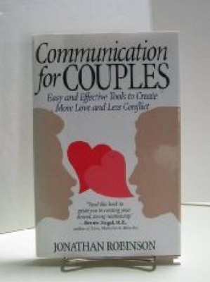 Communication for Couples - Hardcover By Robinson, Jonathan - VERY GOOD