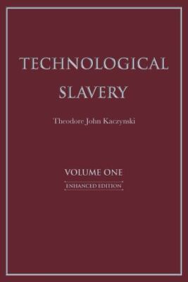 Technological Slavery: Enhanced Edition (1) by