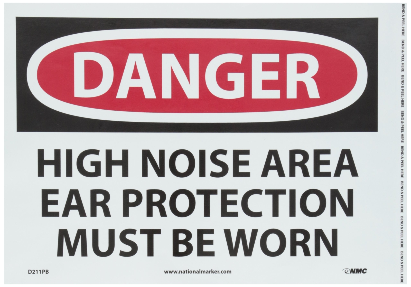 NMC D211PB DANGER HIGH NOISE AREA EAR PROTECTION MUST BE WORN 14 in. x 10 in. PS