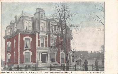 NY 1906 Monday Afternoon Club House Binghamton, New York - BROOME CO