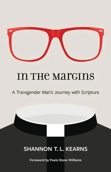 In The Margins | A Transgender Man's Journey With Scripture | Shannon T L Kearns-image