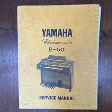 VINTAGE YAMAHA ELECTONE ORGAN B-60 SERVICE MANUAL