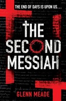 The Second Messiah Glenn Meade Taschenbuch 481 S. Englisch 2011 Arrow