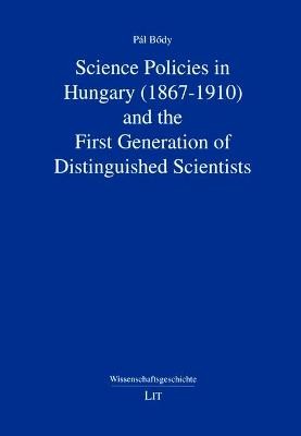Wissenschaftspolitik in Ungarn 18671910 und die erste