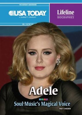 Adele: Soul Music's Magical Voice by Doeden, Matt