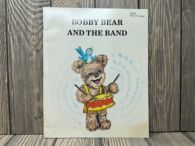 Bobby Bear And The Band Childrens Book By P.S.I. & Associates 1986