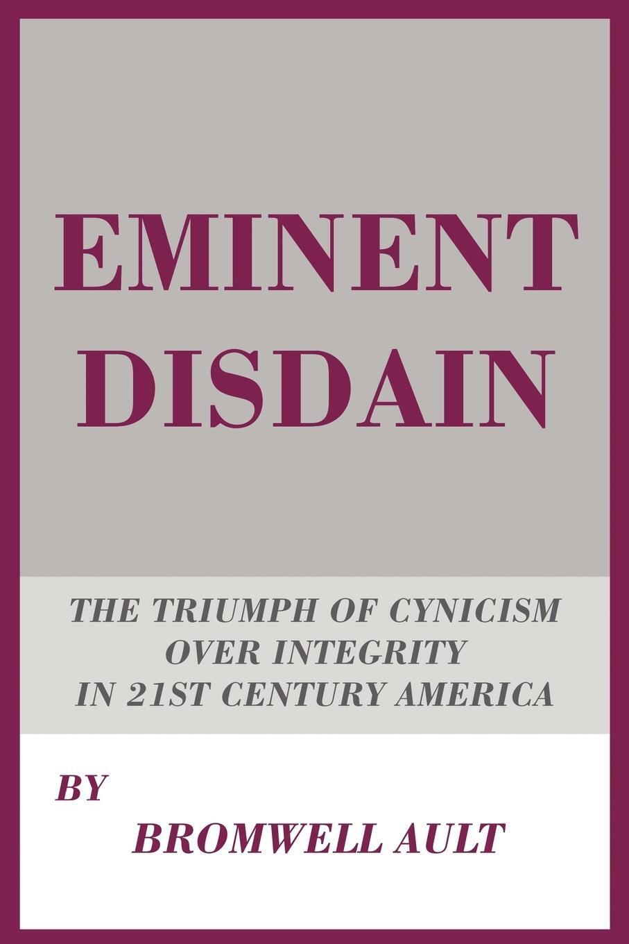Thumbnail - Bromwell Ault | Eminent Disdain | Taschenbuch | Englisch (2009) |