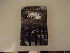 Mordsfreunde von Nele Neuhaus Krimi TB etwas mitgenommen Fotos & Beschreibung