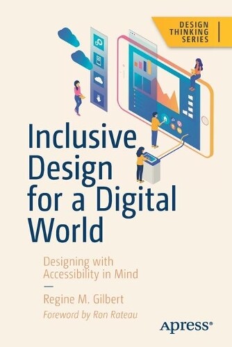 Thumbnail - Regine M. Gilbert Inclusive Design For A Digital World (taschenbuch)