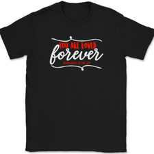You Are Loved Forever T-Shirt Christian Religious Praise Worship Bible Jesus Tee