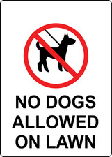 NO DOGS ALLOWED ON LAWN  Adhesive Vinyl Sign Decal