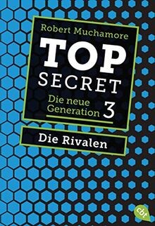Top Secret. Die Rivalen: Die neue Generation 3 (Top Secr... | Buch | Zustand gut