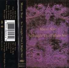 Mazzy Star - So Tonight That I Might See (Cas...