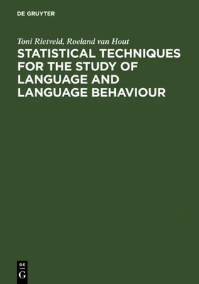 Roeland Van Hout (u. a.) | Statistical Techniques for the Study of Language...