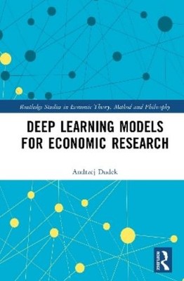Andrzej Dudek Deep Learning Models for Economic Research (Gebundene Ausgabe)