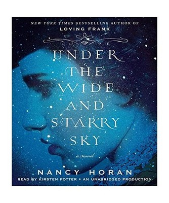 Under the Wide and Starry Sky, Nancy Horan